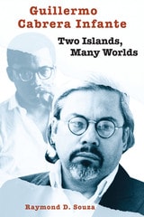 cover of Guillermo Cabrera Infante: Two Islands, Many Worlds