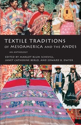 cover of Textile Traditions of Mesoamerica and the Andes: An Anthology