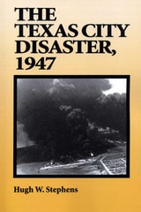 cover of The Texas City Disaster, 1947