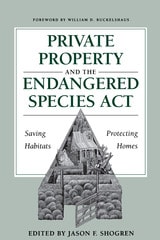 cover of Private Property and the Endangered Species Act: Saving Habitats, Protecting Homes