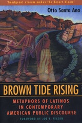 cover of Brown Tide Rising: Metaphors of Latinos in Contemporary American Public Discourse