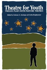 cover of Theatre for Youth: Twelve Plays with Mature Themes