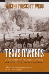 cover of The Texas Rangers: A Century of Frontier Defense