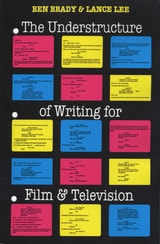 cover of The Understructure of Writing for Film and Television