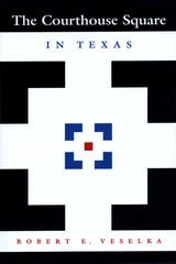 cover of The Courthouse Square in Texas