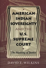 cover of American Indian Sovereignty and the U.S. Supreme Court: The Masking of Justice