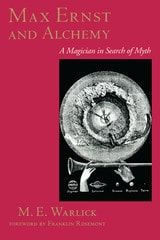cover of Max Ernst and Alchemy: A Magician in Search of Myth