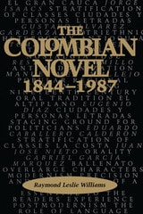 cover of The Colombian Novel, 1844-1987