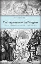 cover of The Hispanization of the Philippines