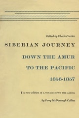 cover of Siberian Journey: Down the Amur to the Pacific, 1856–1857