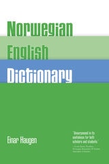 cover of Norwegian-English Dictionary: A Pronouncing and Translating Dictionary of Modern Norwegian (Bokmål  and Nynorsk) with a Historical and Grammatical Introduction