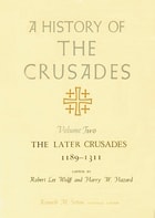 cover of A History of the Crusades, Volume II: The Later Crusades, 1189-1311
