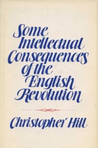 cover of Some Intellectual Consequences of the English Revolution