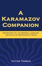 cover of A Karamazov Companion: Commentary on the Genesis, Language, and Style of Dostoevsky's Novel