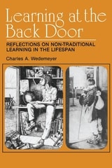 cover of Learning at the Back Door: Reflections on Non-Traditional Learning in the Lifespan