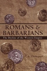 cover of Romans and Barbarians: The Decline of the Western Empire