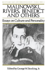 cover of Malinowski, Rivers, Benedict and Others: Essays on Culture and Personality