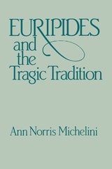 cover of Euripides and the Tragic Tradition