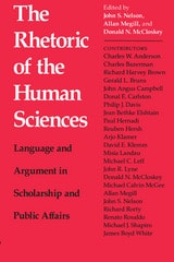 cover of Rhetoric Of The Human Sciences: Language And Argument In Scholarship And Public Affairs