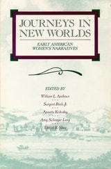 cover of Journeys in New Worlds: Early American Women's Narratives