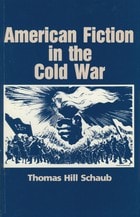 cover of American Fiction in the Cold War