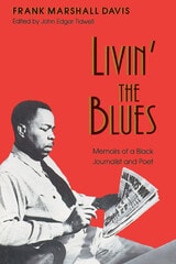 cover of Livin' the Blues: Memoirs of a Black Journalist and Poet