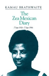 cover of Zea Mexican Diary: 7 September 1926—7 September 1986