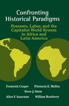cover of Confronting Historical Paradigms: Peasants, Labor, And The Capitalist World System