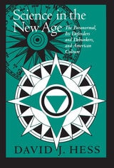cover of Science In The New Age: The Paranormal, Its Defenders & Debunkers,