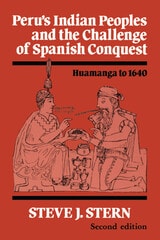 cover of Peru's Indian Peoples and the Challenge of Spanish Conquest: Huamanga to 1640
