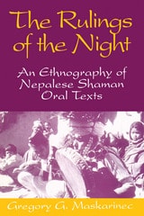 cover of Rulings Of The Night: An Ethnography Of Nepalese Shaman Oral Texts