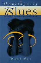 cover of Contingency Blues: The Search For Foundations In American Criticism