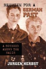 cover of Requiem for a German Past: A Boyhood among the Nazis
