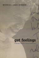cover of Gut Feelings: A Writer'S Truths And Minute Inventions