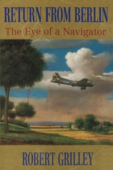 cover of Return from Berlin: The Eye of a Navigator