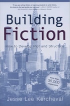 cover of Building Fiction: How to Develop Plot and Structure