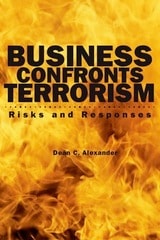 cover of Business Confronts Terrorism: Risks and Responses