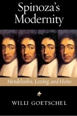 cover of Spinoza's Modernity: Mendelssohn, Lessing, and Heine