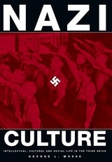 cover of Nazi Culture: Intellectual, Cultural, and Social Life in the Third Reich