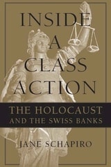 cover of Inside a Class Action: The Holocaust and the Swiss Banks