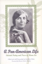cover of A Pan-American Life: Selected Poetry and Prose of Muna Lee