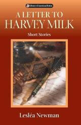 cover of A Letter to Harvey Milk: Short Stories
