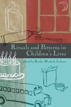 cover of Rituals and Patterns in Children's Lives