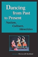 cover of Dancing from Past to Present: Nation, Culture, Identities