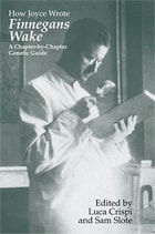 cover of How Joyce Wrote Finnegans Wake: A Chapter-by-Chapter Genetic Guide