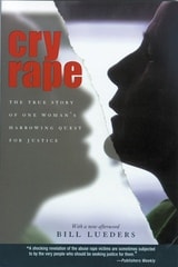 cover of Cry Rape: The True Story of One Woman's Harrowing Quest for Justice
