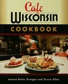 cover of Cafe Wisconsin Cookbook