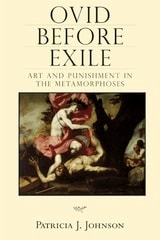 cover of Ovid before Exile: Art and Punishment in the Metamorphoses