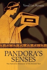 cover of Pandora's Senses: The Feminine Character of the Ancient Text