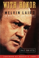 cover of With Honor: Melvin Laird in War, Peace, and Politics